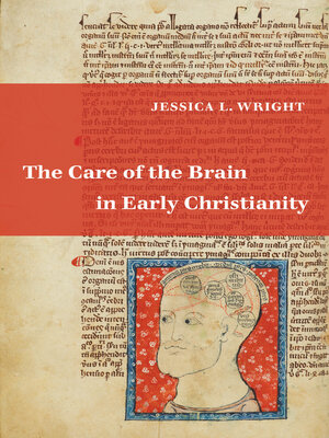 cover image of The Care of the Brain in Early Christianity